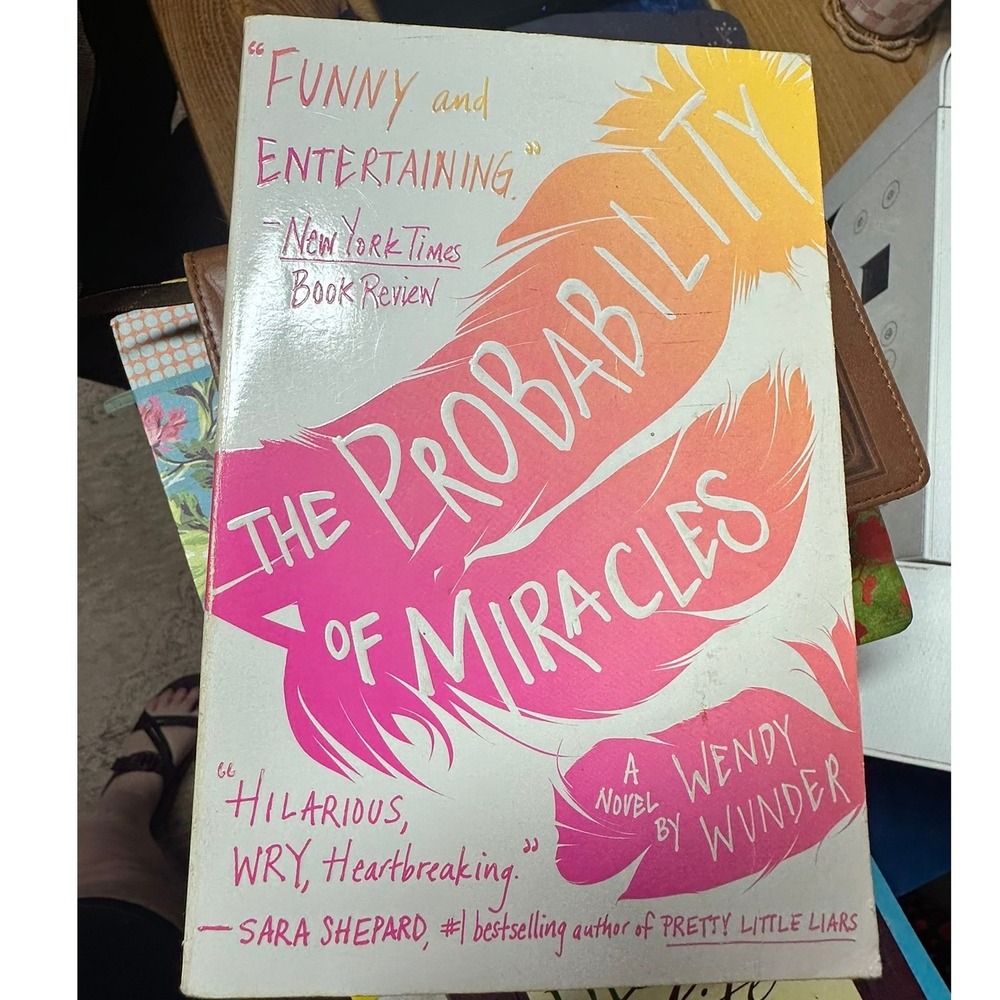 The Probability of Miracles Wendy Wunder Paperback Young Adult Fiction Novel